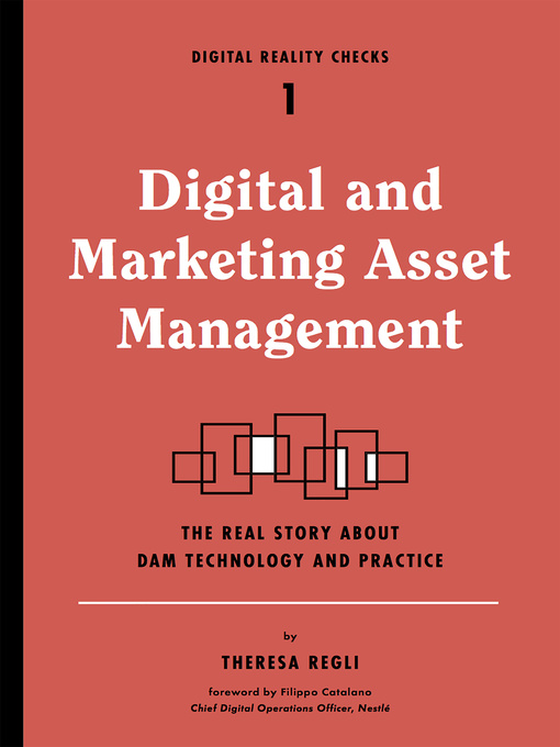Title details for Digital and Marketing Asset Management by Theresa Regli - Available